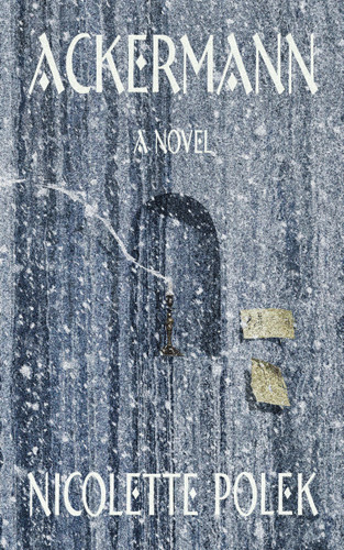 Ackermann book cover by Nicolette Polek