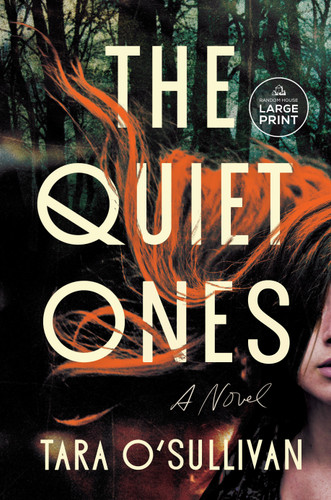 The Quiet Ones: A Novel (Thousand Voices) book cover by Tara O'Sullivan