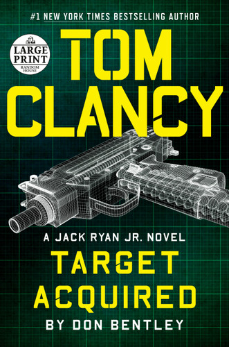 Tom Clancy Target Acquired (A Jack Ryan Jr. Novel) book cover by Don Bentley