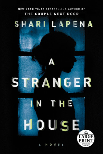 A Stranger in the House book cover by Shari Lapena