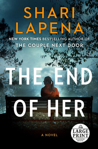 The End of Her: A Novel book cover by Shari Lapena