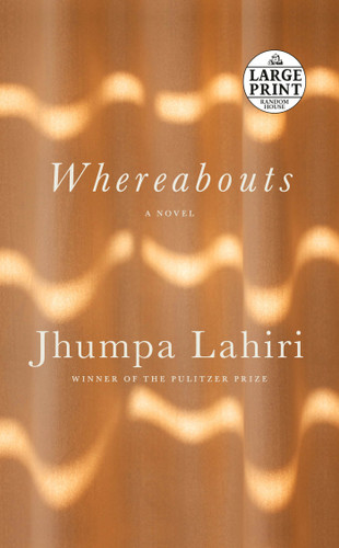 Whereabouts: A Novel book cover by Jhumpa Lahiri