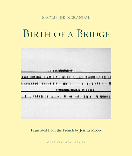 Birth of a Bridge book cover by Maylis De Kerangal