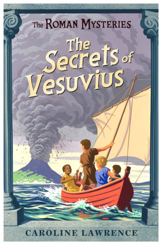The Secrets of Vesuvius book cover by Caroline Lawrence