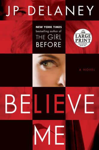 Believe Me: A Novel book cover by JP Delaney