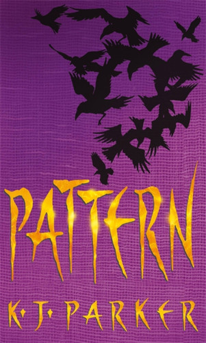 Pattern book cover by K. J. Parker
