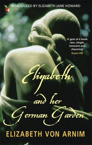 Elizabeth and Her German Garden book cover by Elizabeth von Arnim