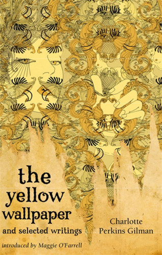 The Yellow Wallpaper and Selected Writings book cover by Charlotte Perkins