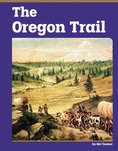 The Oregon Trail (Essential History) book cover by Nel Yomtov