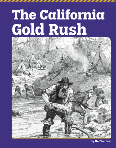 The California Gold Rush (Essential History) book cover by Nel Yomtov