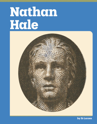 Nathan Hale (American Revolution Biographies) book cover by Ib Larsen