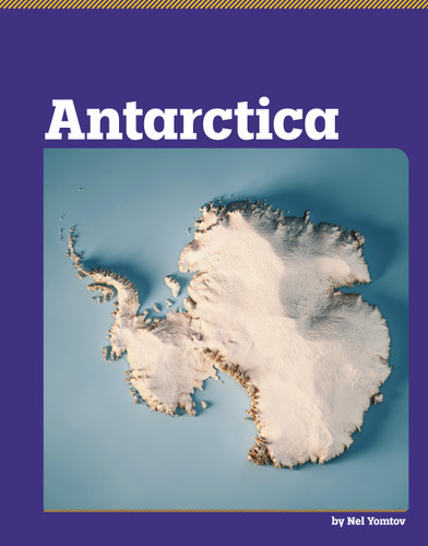 Antarctica (The Continents) book cover by Nel Yomtov
