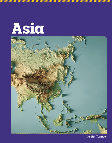 Asia (The Continents) book cover by Nel Yomtov