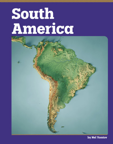 South America (The Continents) book cover by Nel Yomtov