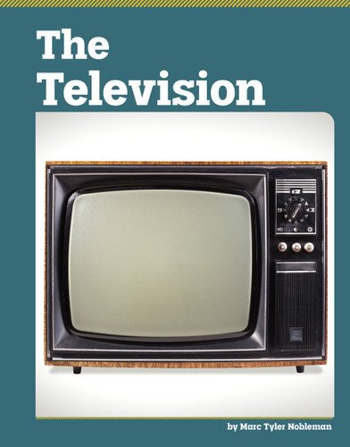 The Television (Famous Inventions) book cover by Marc Tyler Nobleman