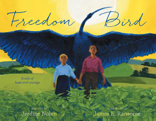 Freedom Bird: A Tale of Hope and Courage Cover