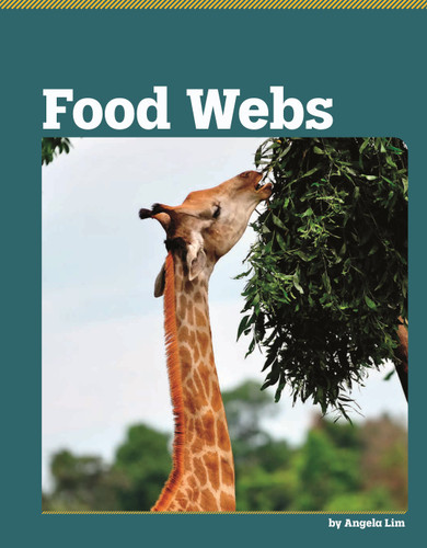Food Webs (Exploring Life Science) book cover by Angela Lim