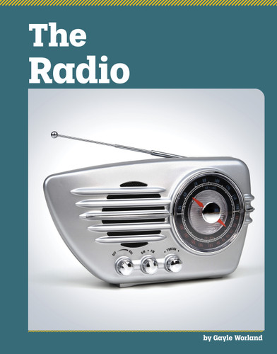 The Radio (Famous Inventions) book cover by Gayle Worland