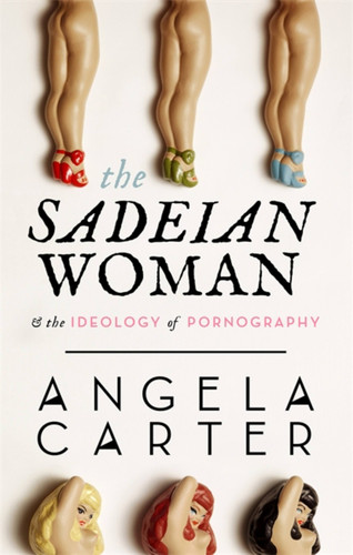 The Sadeian Woman book cover by Angela Carter