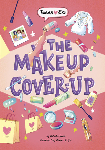 The Makeup Cover-Up (Tween Era) book cover by Natasha Deen