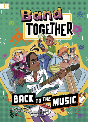 Back to the Music (Spark Stories: Band Together) book cover by Keith Wain