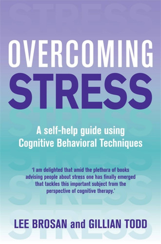 Overcoming Stress book cover by Gillian Todd