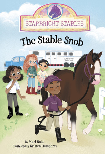 The Stable Snob (Starbright Stables) book cover by Mari Bolte