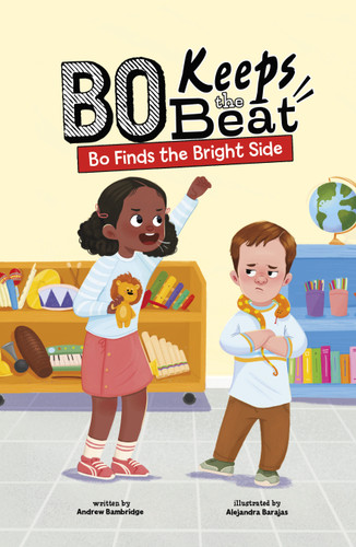 Bo Finds the Bright Side (Bo Keeps the Beat) book cover by Andrew Bambridge