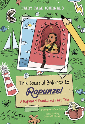 This Journal Belongs to Rapunzel: A Rapunzel Fractured Fairy Tale (Fairy Tale Journals) book cover by Stephanie True Peters