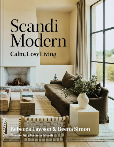 Scandi Modern: Calm, cosy living book cover by Rebecca Lawson, Reena Simon
