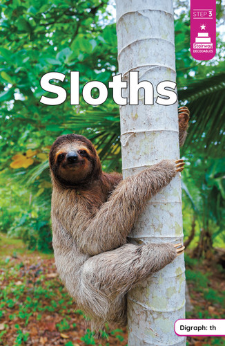 Sloths (Stairway Decodables Nonfiction Step 3) book cover by Laura Stickney