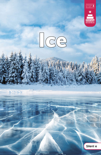 Ice (Stairway Decodables Nonfiction Step 4) book cover by Laura Stickney