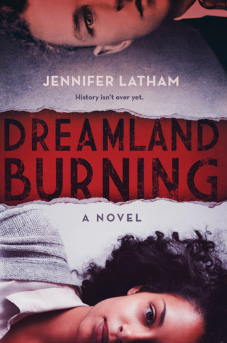 Dreamland Burning book cover by Jennifer Latham