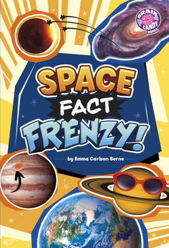 Space Fact Frenzy! (Brain Candy Books: Fact Frenzy) book cover by Emma Carlson Berne