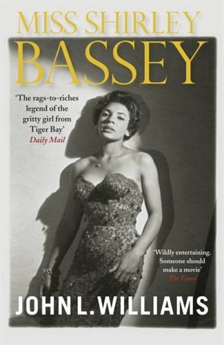Miss Shirley Bassey book cover by John L. Williams
