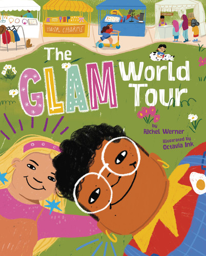 The Glam World Tour book cover by Rachel Werner