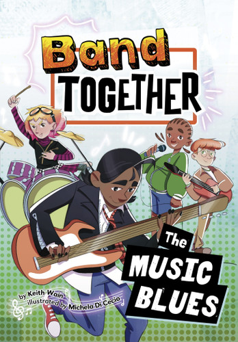 The Music Blues (Spark Stories: Band Together) book cover by Keith Wain