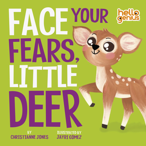 Face Your Fears, Little Deer (Hello Genius) book cover by Christianne Jones