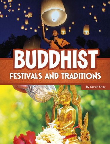 Buddhist Festivals and Traditions (Religious Festivals and Traditions) book cover by Sarah Shey
