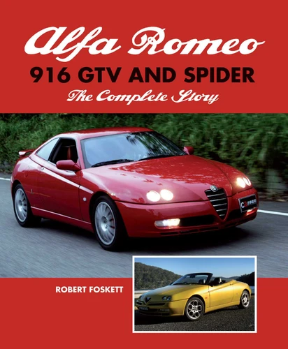 Alfa Romeo 916 GTV and Spider: The Complete Story book cover by Robert Foskett