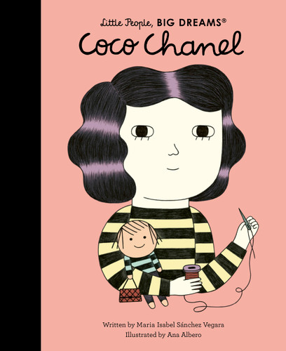 Coco Chanel (Little People, BIG DREAMS) book cover by Maria Isabel Sanchez Vegara