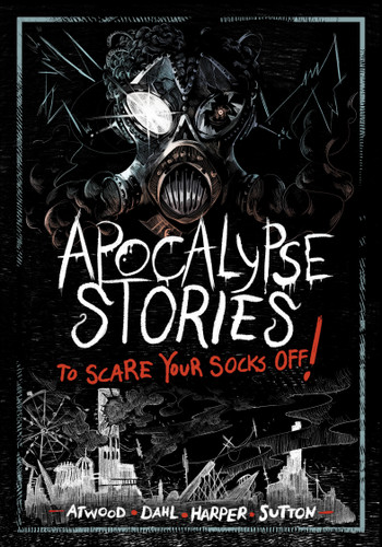 Apocalypse Stories to Scare Your Socks Off! (Stories to Scare Your Socks Off!) book cover by Michael Dahl, Megan Atwood, Benjamin Harper, Laurie S. Sutton