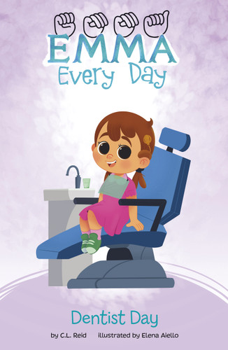 Dentist Day (Emma Every Day) book cover by C. L. Reid