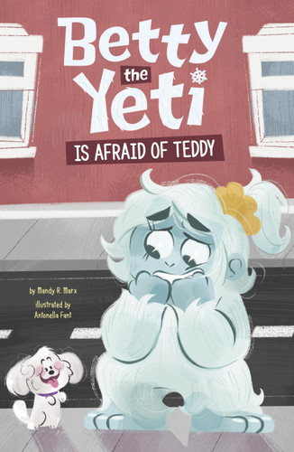 Betty the Yeti Is Afraid of Teddy (Betty the Yeti) book cover by Mandy R. Marx