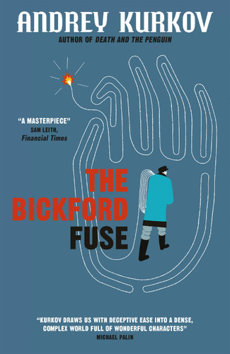 The Bickford Fuse book cover by Andrey Kurkov