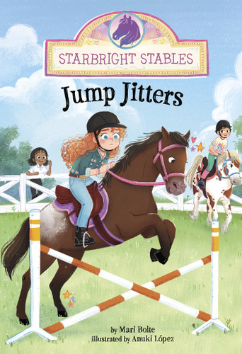 Jump Jitters (Starbright Stables) book cover by Mari Bolte
