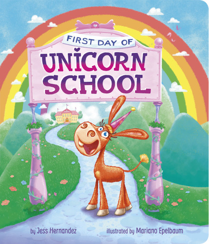 First Day of Unicorn School book cover by Jess (Fink) Hernandez