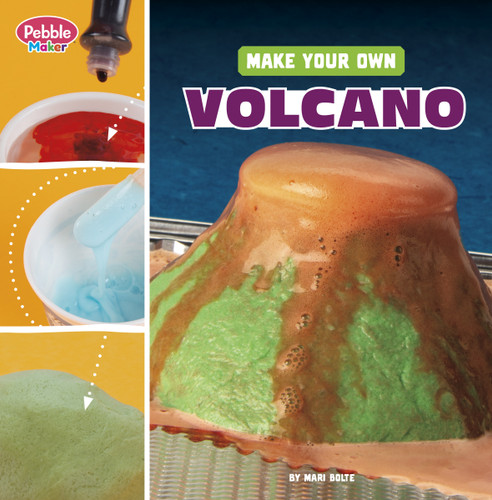 Make Your Own Volcano (Pebble Maker Science) book cover by Mari Bolte