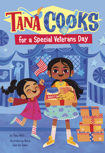 Tana Cooks for a Special Veterans Day (Tana Cooks!) book cover by Stacy Wells