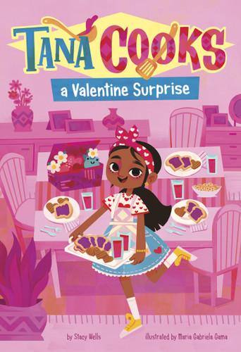 Tana Cooks a Valentine Surprise (Tana Cooks!) book cover by Stacy Wells